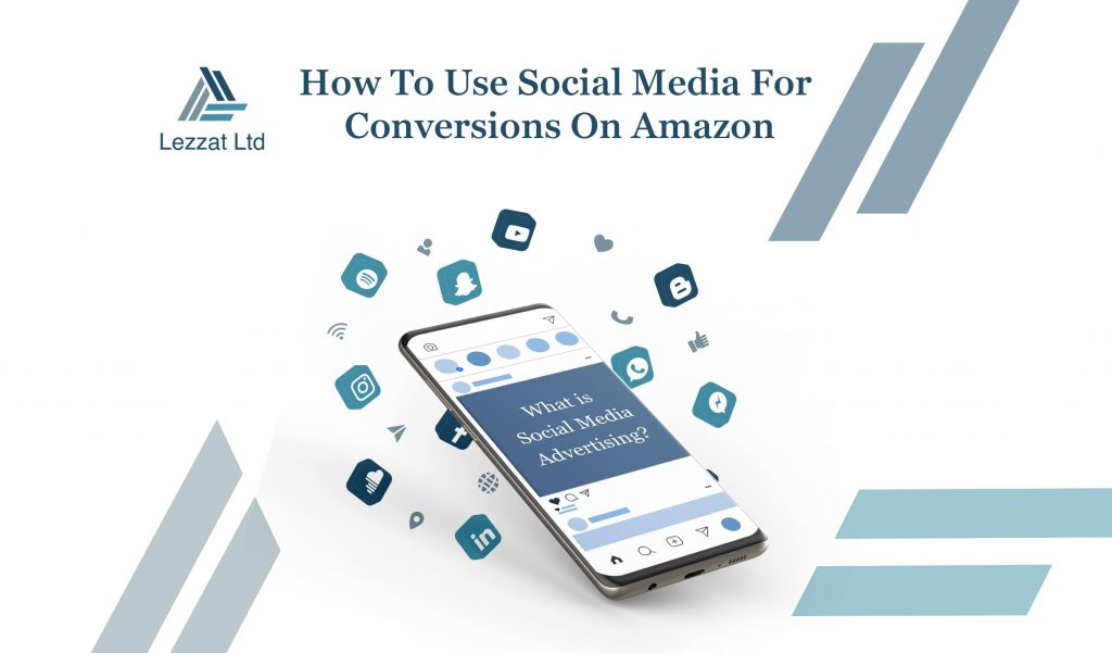 How To Use Social Media To Grow Your Amazon Conversion Rates